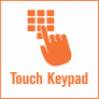 Image of 'Touch Keypad' feature